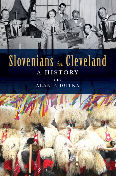 Cover for Alan F. Dutka · Slovenians in Cleveland (Paperback Book) (2017)