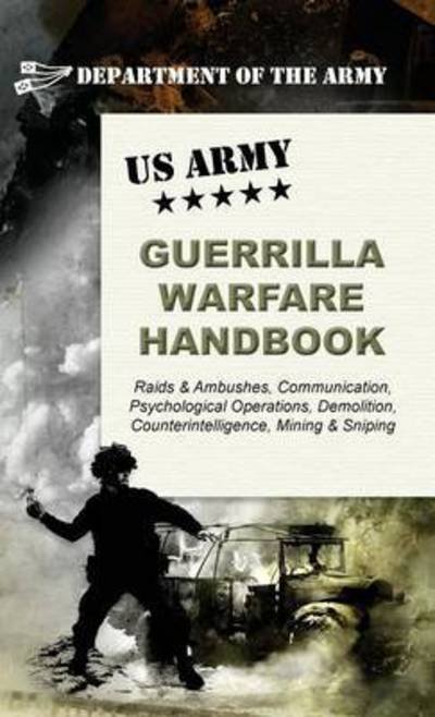 Cover for Army · U.S. Army Guerrilla Warfare Handbook (Innbunden bok) (2015)