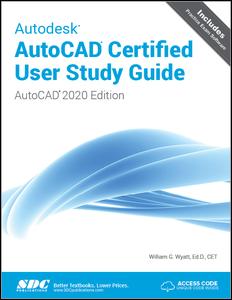 Cover for William G. Wyatt · Autodesk AutoCAD Certified User Study Guide (Paperback Book) [Autocad 2020 edition] (2019)