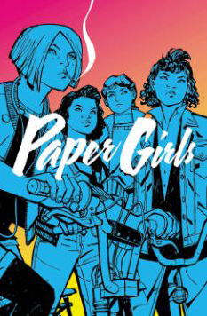Cover for Brian K Vaughan · Paper Girls Volume 1 (Taschenbuch) (2016)