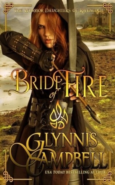 Cover for Glynnis Campbell · Bride of Fire (Pocketbok) (2020)