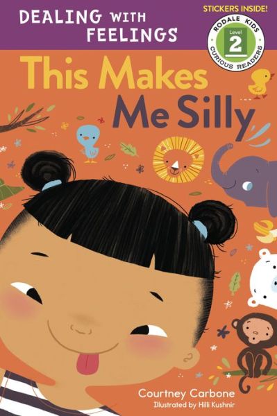 Cover for Courtney Carbone · This Makes Me Silly - Rodale Kids Curious Readers / Level 2 (Paperback Book) (2018)