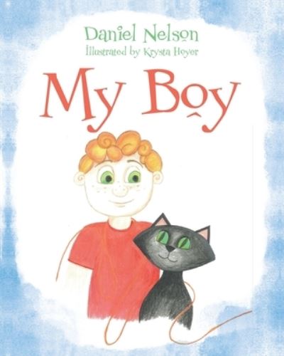 Cover for Daniel Nelson · My Boy (Paperback Book) (2021)