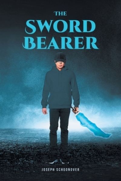 Sword Bearer - Joseph Schoonover - Books - Covenant Books - 9781638857747 - August 18, 2022