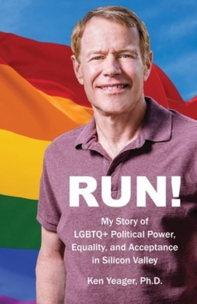 Run! - Ken Yeager - Books - Primedia eLaunch LLC - 9781639889747 - July 19, 2023
