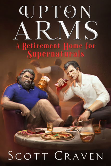 Cover for Scott Craven · Upton Arms: A Retirement Home for Supernaturals (Paperback Book) (2025)