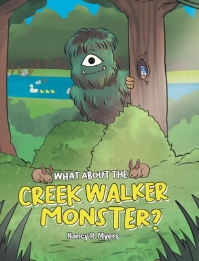 Cover for What About the Creek Walker Monster? (Book) (2022)