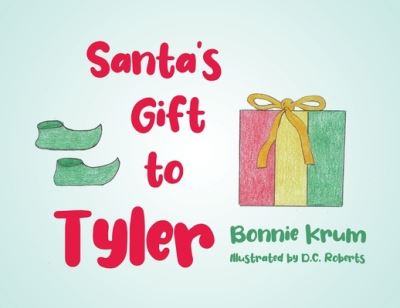 Cover for Bonnie Krum · Santa's Gift to Tyler (Paperback Book) (2021)