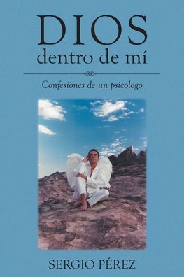 Cover for Sergio Perez · Dios dentro de mi (Paperback Book) (2022)