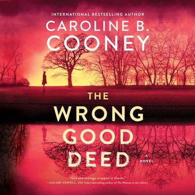 The Wrong Good Deed - Caroline B. Cooney - Music - Dreamscape Media - 9781666634747 - June 8, 2023