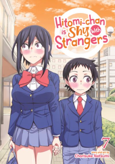 Cover for Chorisuke Natsumi · Hitomi-chan is Shy With Strangers Vol. 7 - Hitomi-chan is Shy With Strangers (Paperback Book) (2023)