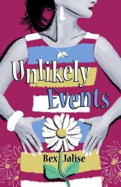 Cover for Bex Jalise · Unlikely Events (Paperback Book) (2018)