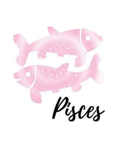 Pisces Pisces Cornell Notes Pink - My Astrology Journals - Livres - Createspace Independent Publishing Platf - 9781727720747 - 2 octobre 2018
