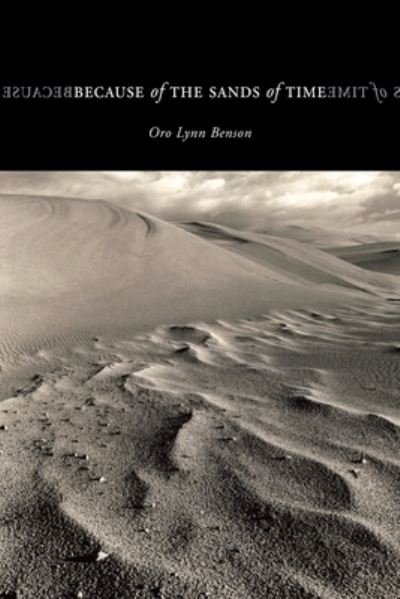 Oro Lynn Benson · Because of the Sands of Time (Book) (2022)