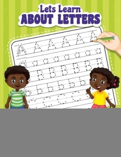 Let's Learn about Letters - Sybarys - Books - Sybarys, Inc - 9781737985747 - August 1, 2023