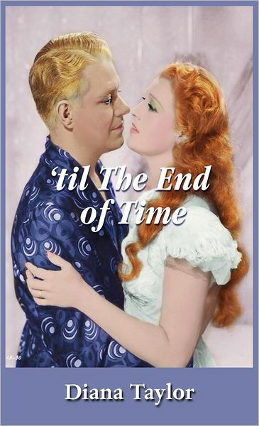 Cover for Diana Taylor · 'til the End of Time (Inbunden Bok) (2012)
