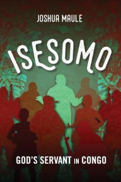 Cover for Joshua Maule · Isesomo (Paperback Book) (2017)