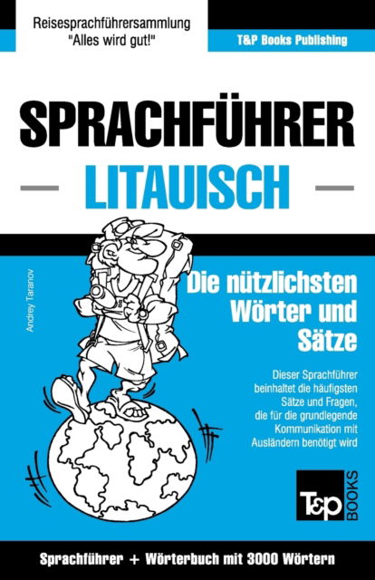 Cover for Andrey Taranov · Sprachfuhrer Deutsch-Litauisch und thematischer Wortschatz mit 3000 Woertern (Pocketbok) (2016)