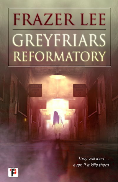 Cover for Frazer Lee · Greyfriars Reformatory (Paperback Book) (2020)