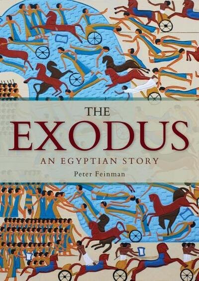 Cover for Peter Feinman · The Exodus: An Egyptian Story (Paperback Book) (2021)