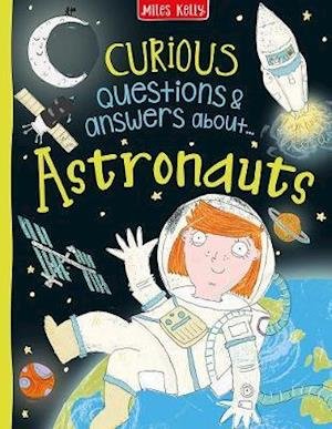 Cover for Sue Becklake · Curious Questions &amp; Answers about Astronauts - Curious Questions &amp; Answers (Hardcover Book) (2020)