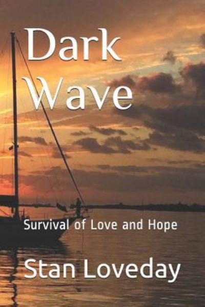 Stan Loveday · Dark Wave (Paperback Book) (2018)