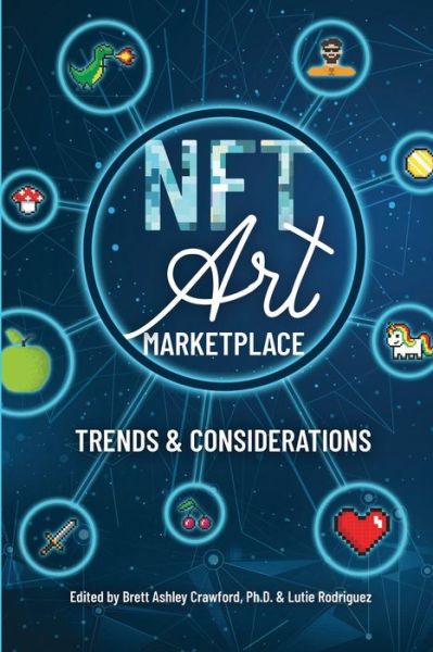 Cover for D Ashley Crawford · The NFT Art Marketplace (Paperback Book) (2022)