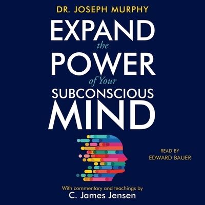 Expand the Power of Your Subconscious Mind - Joseph Murphy - Music - Simon & Schuster Audio - 9781797116747 - September 1, 2020