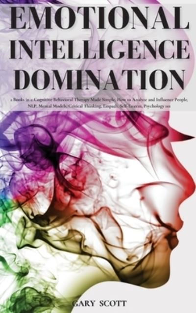 Cover for Gary Scott · Emotional Intelligence Domination (Hardcover Book) (2021)