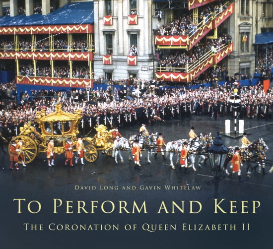 Cover for David Long · Protect and Keep: The Coronation of Queen Elizabeth II (Paperback Book) [New edition] (2023)