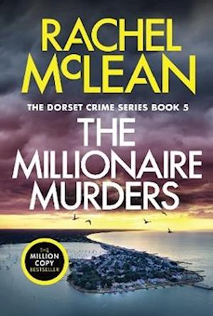 Cover for Rachel McLean · The Millionaire Murders - Dorset Crime (Taschenbuch) [2 New edition] (2024)