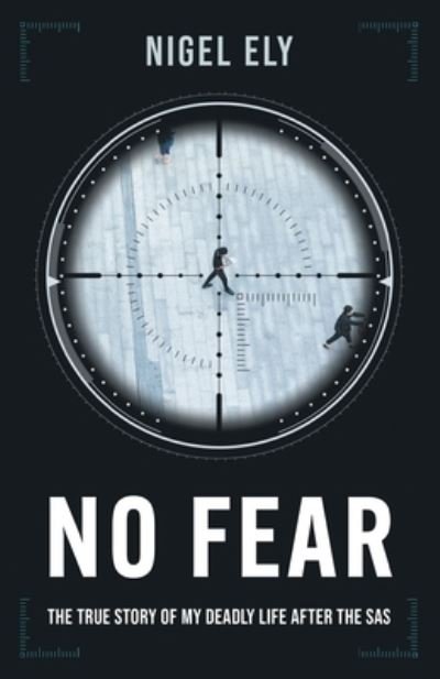 Cover for Nigel Ely · No Fear (Pocketbok) (2021)