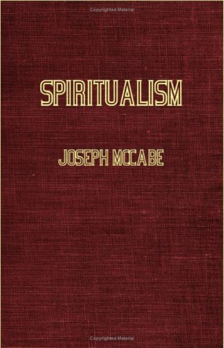 Cover for Joseph Mccabe · Spiritualism: a Popular History from 1847 (Paperback Book) (2006)