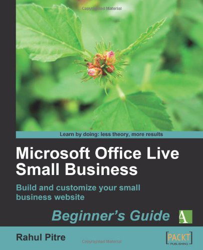 Cover for Rahul Pitre · Microsoft Office Live Small Business: Beginner's Guide (Paperback Book) (2009)