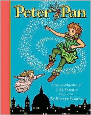 Cover for Robert Sabuda · Peter Pan: The magical tale brought to life with super-sized pop-ups! (Hardcover bog) (2008)