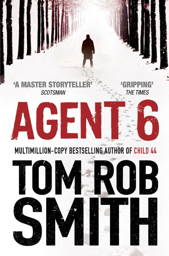 Agent 6 - Tom Rob Smith - Livres - Simon & Schuster Ltd - 9781847396747 - 19 janvier 2012