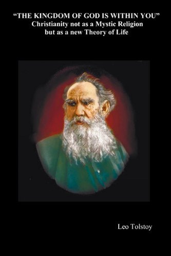 The Kingdom of God is Within You - Leo Tolstoy - Livros - Benediction Classics - 9781849024747 - 19 de abril de 2011