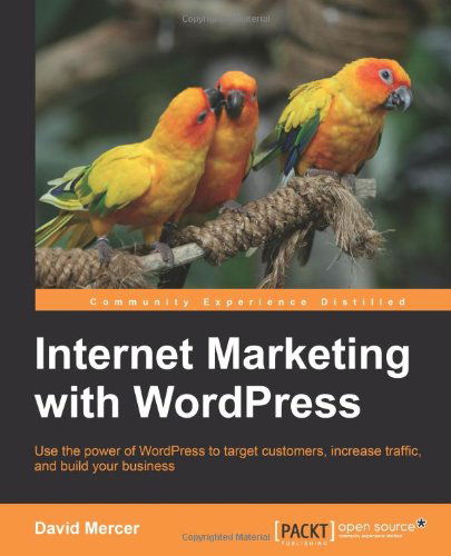 Cover for David Mercer · Internet Marketing with WordPress (Taschenbuch) (2011)