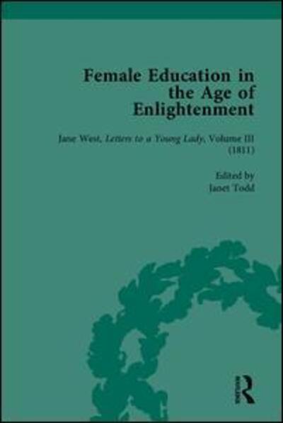 Female Education in the Age of Enlightenment - Janet Todd - Books - Taylor & Francis Ltd - 9781851962747 - March 1, 1996