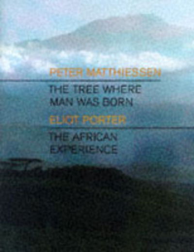 Cover for Peter Matthiessen · Tree Where Man Was Born,The (Gebundenes Buch) [New edition] (1998)