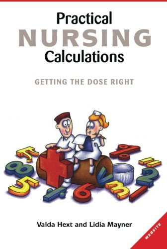 Cover for Valda Hext · Practical Nursing Calculations: Getting the dose right (Paperback Book) (2003)