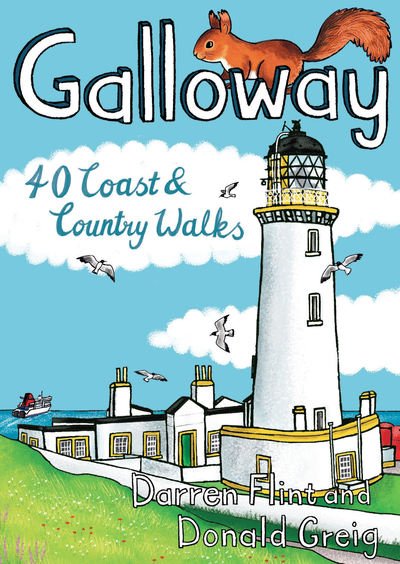 Cover for Darren Flint · Galloway: 40 Coast &amp; Country Walks (Paperback Book) (2019)
