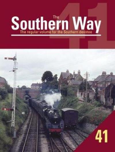 Cover for Robertson, Kevin (Author) · The Southern Way Issue No. 41: The Regular Volume for the Southern Devotee - The Southern Way (Paperback Book) (2018)