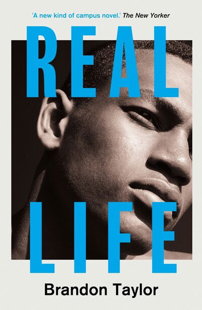 Cover for Brandon Taylor · Real Life (Paperback Bog) (2020)
