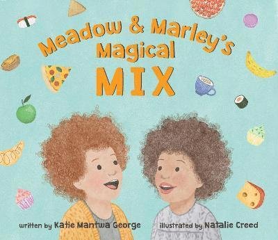 Cover for Katie Mantwa George · Meadow and Marley's Magical Mix (Taschenbuch) (2022)