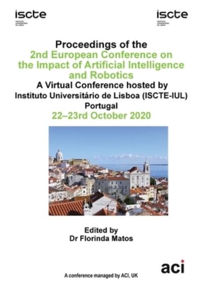 Cover for Florinda Matos · ECIAIR 2020- Proceedings of the European Conference on the Impact of Artificial Intelligence and Robotics (Paperback Book) (2020)