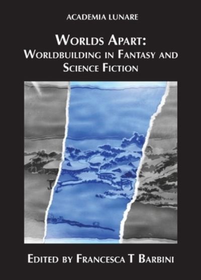 Worlds Apart - Francesca T. Barbini - Books - Luna Press Publishing - 9781913387747 - July 27, 2021