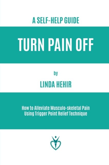 Cover for Linda Hehir · Turn Pain Off (Paperback Book) (2020)
