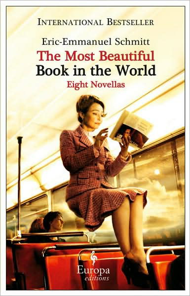 The Most Beautiful Book in the World - Eric-Emmanuel Schmitt - Books - Europa Editions - 9781933372747 - July 23, 2009