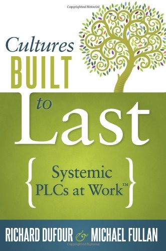 Cover for Michael Fullan · Cultures Built to Last: Systemic Plcs at Work (Paperback Book) (2012)